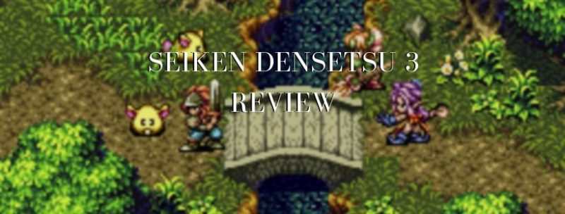 Seiken Densetsu review