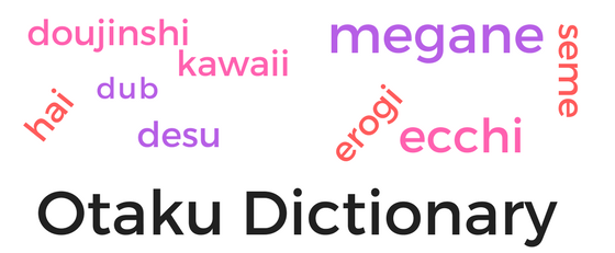 otaku language dictionary  japan powered