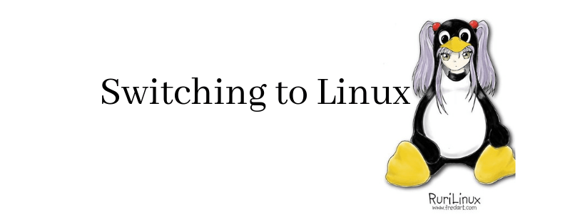 switching to linux